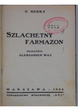 Szlachetny farmazon, 1928 r.