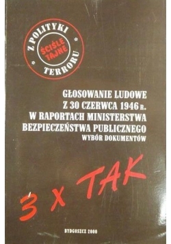 Głosowanie ludowe z 30 czerwca 1946 r. w raportach Ministerstwa Bezpieczeństwa Publicznego