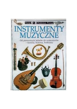 Patrzę  podziwiam poznaję,  Instrumenty muzyczne