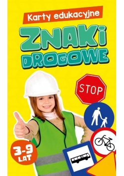 Karty edukacyjne Znaki drogowe
