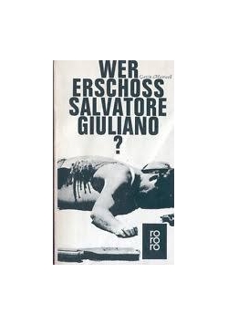 Wer erschoss Salvatore Guiliano?
