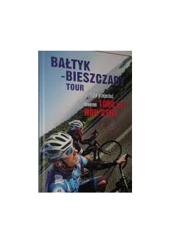 Bałtyk-Bieszczady tour
