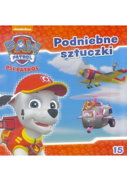 Psi Patrol 15 Podniebne sztuczki