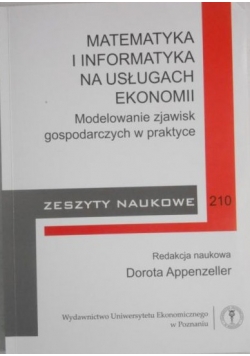 Matematyka i informatyka na usługach ekonomii Zeszyty naukowe 210