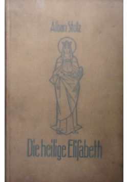 Die heilige Elisabeth,1923r.