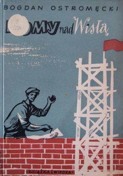 Domy nad Wisłą 1950 r.