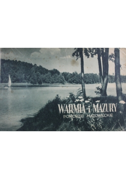 Warmia i Mazury Pomorze Mazowieckie