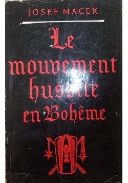 Le mouvement hussite en Boheme