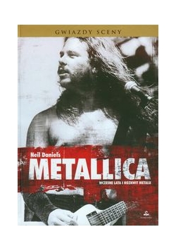 Metallica. Wczesne lata i rozkwit metalu