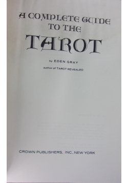 A complete guide to the Tarot