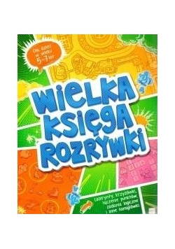 Wielka księga rozrywki 5-7 lat