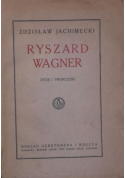 Ryszard Wagner 1922 r