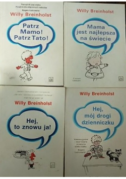 Hej, mój drogi dzienniczku/ Hej, to znowu ja/ Patrz Mamo! Patrz Tato!/ Mama jest najlepsza na świecie