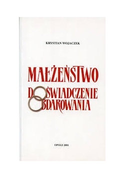 Małżeństwo Doświadczenie Obdarowania