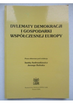 Dylematy demokracji i gospodarki współczesnej Europy