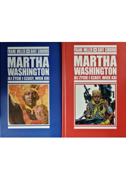 Martha Washington i jej życie i czasy wiek XXI tom 1 i 2