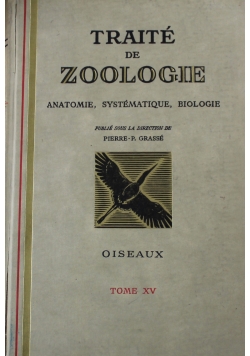 Traite de Zoologie tome XV 1950 r.