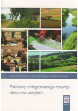 Podstawy zintegrowanego rozwoju obszarów wiejskich autograf  Pijanowskiego