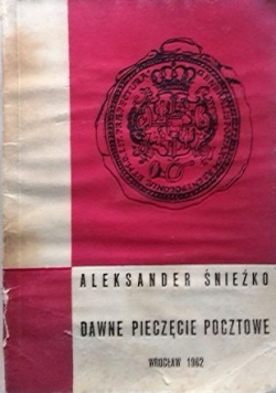 Dawne Pieczęcie Pocztowe