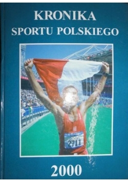 Kronika Sportu Polskiego 2000