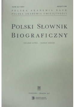 Polski Słownik Biograficzny zeszyt 198, TOM XLVIII/3