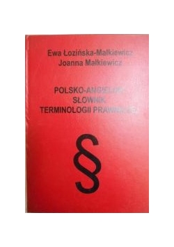Polsko-angielski słownik terminologii prawniczej