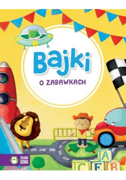 Bajki o zabawkach