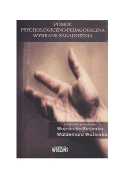 Pomoc psychologiczno-pedagogiczna wybrana zagadnienia