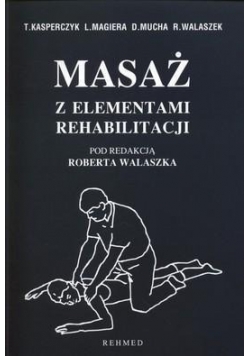Masaż z elementami rehabilitacji
