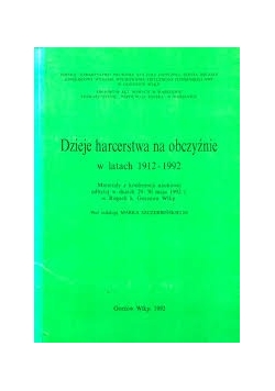 Dzieje harcerstwa na obczyźnie w latach 1912-1992