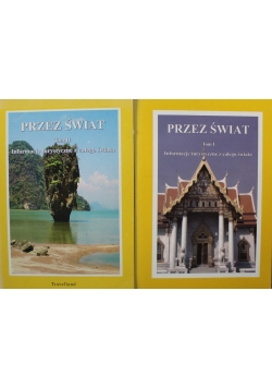 Przez Świat Informacje turystyczne z całego świata 2 Tomy