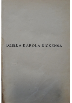 Dzieła Karola Dickensa, tom 1, 1928 r.