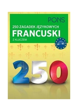 250 zagadek językowych francuski z kluczem