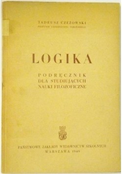 Logika. Podręcznik dla studiujących nauki filozoficzne, 1949 r.