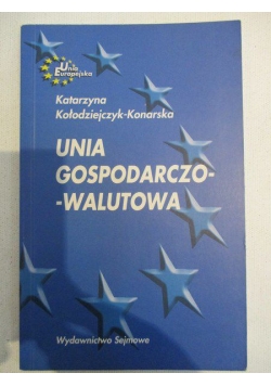 Konarska Katarzyna - Unia Gospodarczo-Walutowa