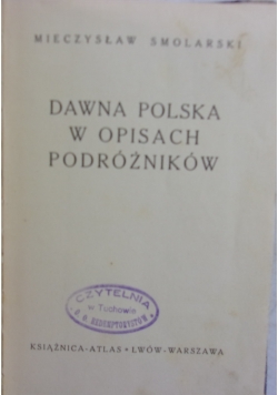 Dawna Polska w opisach podróżników, 1936 r.