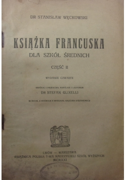 Książka Francuska dla szkół średnich część 2, 1921 r.