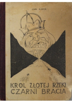 Król złotej rzeki czarni bracia 1921 r.