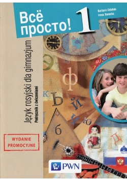 Wsio prosto! 1 Język rosyjski Podręcznik z ćwiczeniami
