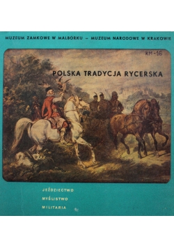 Polska tradycja rycerska
