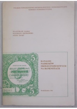 Katalog nadruków okolicznościowych na banknotach