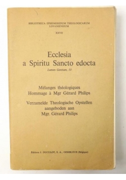 Ecclesia a Spiritu Sancto edocta. Hommage à Mgr G. Philips