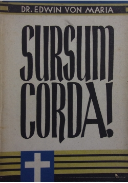 Sursum corda!, 1930r.