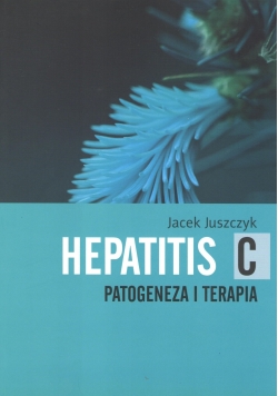Hepatitis C Patogeneza i terapia