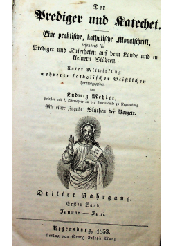 Der Prediger und Katechet Zweiter Jahrgang Erster Band 1852 r