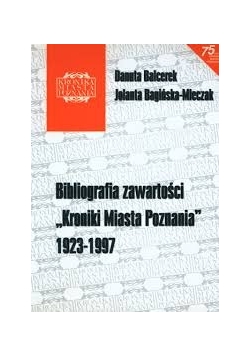 Biografia zawartości "Kroniki Miasta Poznania"