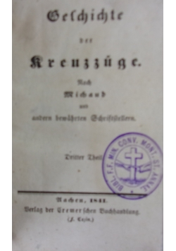 Geschichte der Kreuzzüge nach Michaud, 1841 r.