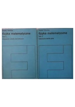 Fizyka matematyczna, Tom I-II