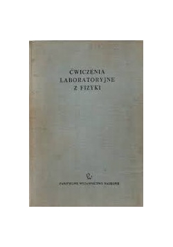 Ćwiczenia laboratoryjne z fizyki