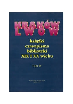 Kraków-Lwów, tom IV